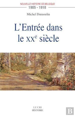 Bertrand.pt - L'Entrée Dans Le Xxe Siècle (1905-1918)