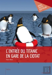 L'Entree Du Titanic En Gare De La Ciotat