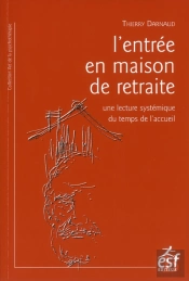 L'Entree En Maison De Retraite