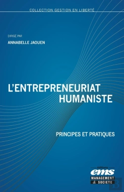 Bertrand.pt - L'Entrepreneuriat Humaniste : Principes Et Pratiques