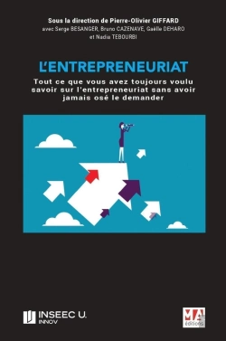 Bertrand.pt - L'Entrepreneuriat : Tout Ce Que Vous Avez Toujours Voulu Savoir Sur L'Entrepreneurait Sans Avoir Jamais Osé Le Demander