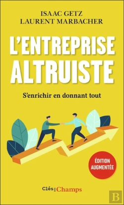 Bertrand.pt - L'Entreprise Altruiste : S'Enrichir En Donnant Tout