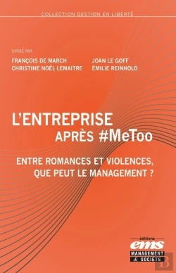 Bertrand.pt - L'Entreprise Après #Metoo : Entre Romances Et Violences, Que Peut Le Management ?