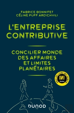 Bertrand.pt - L'Entreprise Contributive : Concilier Monde Des Affaires Et Limites Planétaires