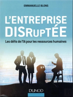 Bertrand.pt - L'Entreprise Disruptée ; Comment Manager Avec L'Intelligence Artificielle