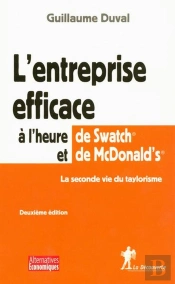L'Entreprise Efficace A L'Heure De Swatch Et De Mcdonald'S