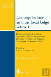 L'Entreprise Face Au Droit Fiscal Belge T.1 (2e Édition)