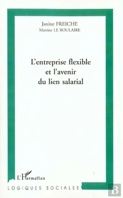 Bertrand.pt - L'Entreprise Flexible Et L'Avenir Du Lien Salarial