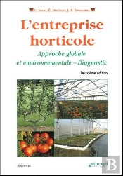 L'Entreprise Horticole ; Approche Globale Et Environnementale ; Diagnostic