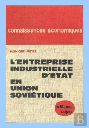 L'Entreprise Industrielle D'État En Union Soviétique