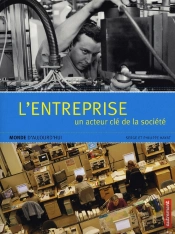 L'Entreprise ; Un Acteur Clé De La Société