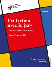 L'Entretien Avec Le Jury : Epreuve Orale Et Recrutement