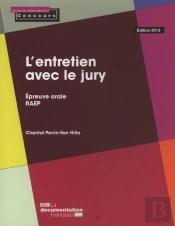 L'Entretien Avec Le Jury ; Epreuve Orale, Recrutement ; Serie Memo (Edition 2013)