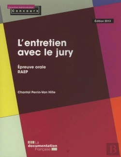 Bertrand.pt - L'Entretien Avec Le Jury ; Epreuve Orale, Recrutement ; Serie Memo (Edition 2013)