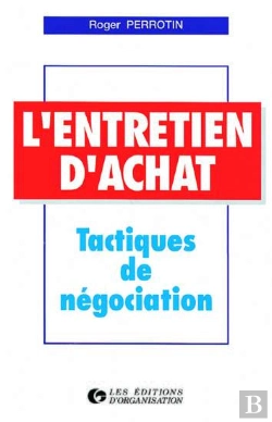 Bertrand.pt - L'Entretien D'Achat : Tactiques De Négociation : Tactiques De Négociation