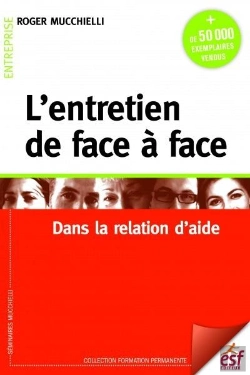 Bertrand.pt - L'Entretien De Face À Face Dans La Relation D'Aide (25e Édition)