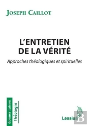L'Entretien De La Verité