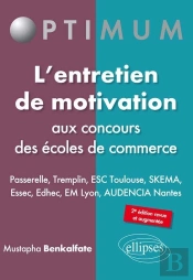 L'Entretien De Motivation Aux Concours Des Écoles De Commerce (2e Édition)