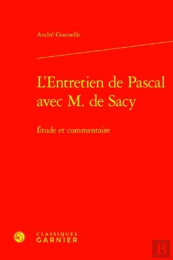 Bertrand.pt - L'Entretien De Pascal Avec M. De Sacy : Étude Et Commentaire