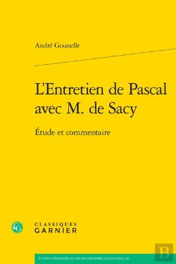 Bertrand.pt - L'Entretien De Pascal Avec M. De Sacy : Étude Et Commentaire