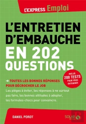 L'Entretien D'Embauche En 202 Questions
