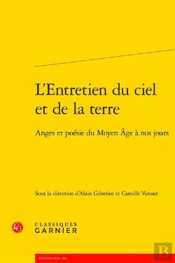 Bertrand.pt - L'Entretien Du Ciel Et De La Terre - Anges Et Poesie Du Moyen Age A Nos Jours