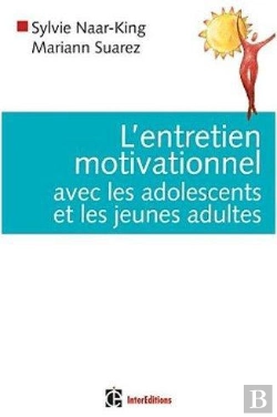 Bertrand.pt - L'Entretien Motivationnel Avec Les Adolescents Et Les Jeunes Adultes