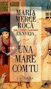 L'Enveja (Una Mare Com Tu)