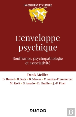 Bertrand.pt - L'Enveloppe Psychique : Souffrances, Processus Et Dispositifs