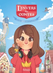 L'Envers Des Contes Tome 1 : La Soeur Pas Si Laide De Cendrillon