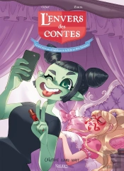 L'Envers Des Contes Tome 3 : La Maraine Pas Si Malégfique De La Belle Au Bois Dormant