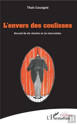 Bertrand.pt - L'Envers Des Coulisses ; Recueil De Dix Sketchs Et Six Intermèdes