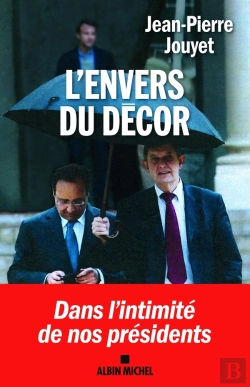 Bertrand.pt - L'Envers Du Décor ; Dans L'Intimité De Nos Présidents