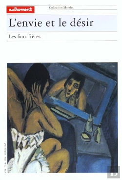 Bertrand.pt - L'Envie Et Le Desir : Les Faux Freres