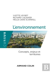 L'Environnement ; Concepts, Enjeux Et Territoires