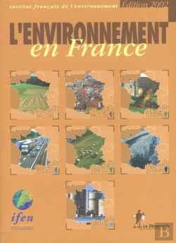 Bertrand.pt - L'Environnement En France ; Edition 2002