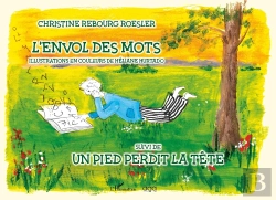 Bertrand.pt - L'Envol Des Mots Suivi De Un Pied Perdit La Tête : Illustrations En Couleurs De Héliane Hurtado
