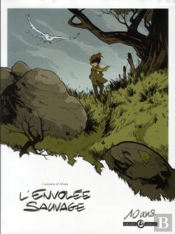 Bertrand.pt - L'Envolee Sauvage T.1 10 Ans Gd Angle