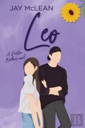 Leo - A Preston Brothers Novel, Book 3 (Alternate Cover)