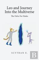 Leo And Journey Into The Multiverse - The Delve For Hades
