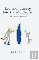 Leo And Journey Into The Multiverse - The Delve For Hades