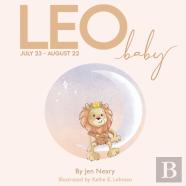 Leo Baby - The Zodiac Baby Book Series