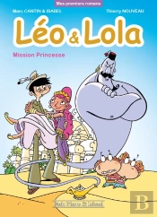 Leo & Lola - Mission Princesse