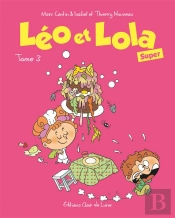 Léo & Lola Super Tome 3
