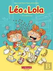 Léo & Lola Tome 1 : On S'Aime Trop !