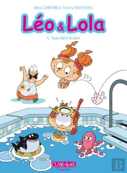 Bertrand.pt - Léo & Lola Tome 4 : Tous Dans Le Bain