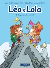 Léo & Lola Tome 9 : On Prend De La Hauteur !