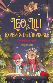 Léo Et Lili, Experts De L'Invisible : Opération Noël !