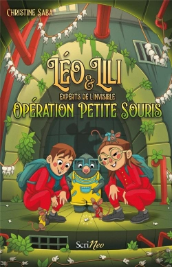 Bertrand.pt - Léo Et Lili Experts De L'Invisible : Opération Petite Souris !