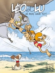 Léo Et Lu Tome 3 : Un Mois Sans Toit